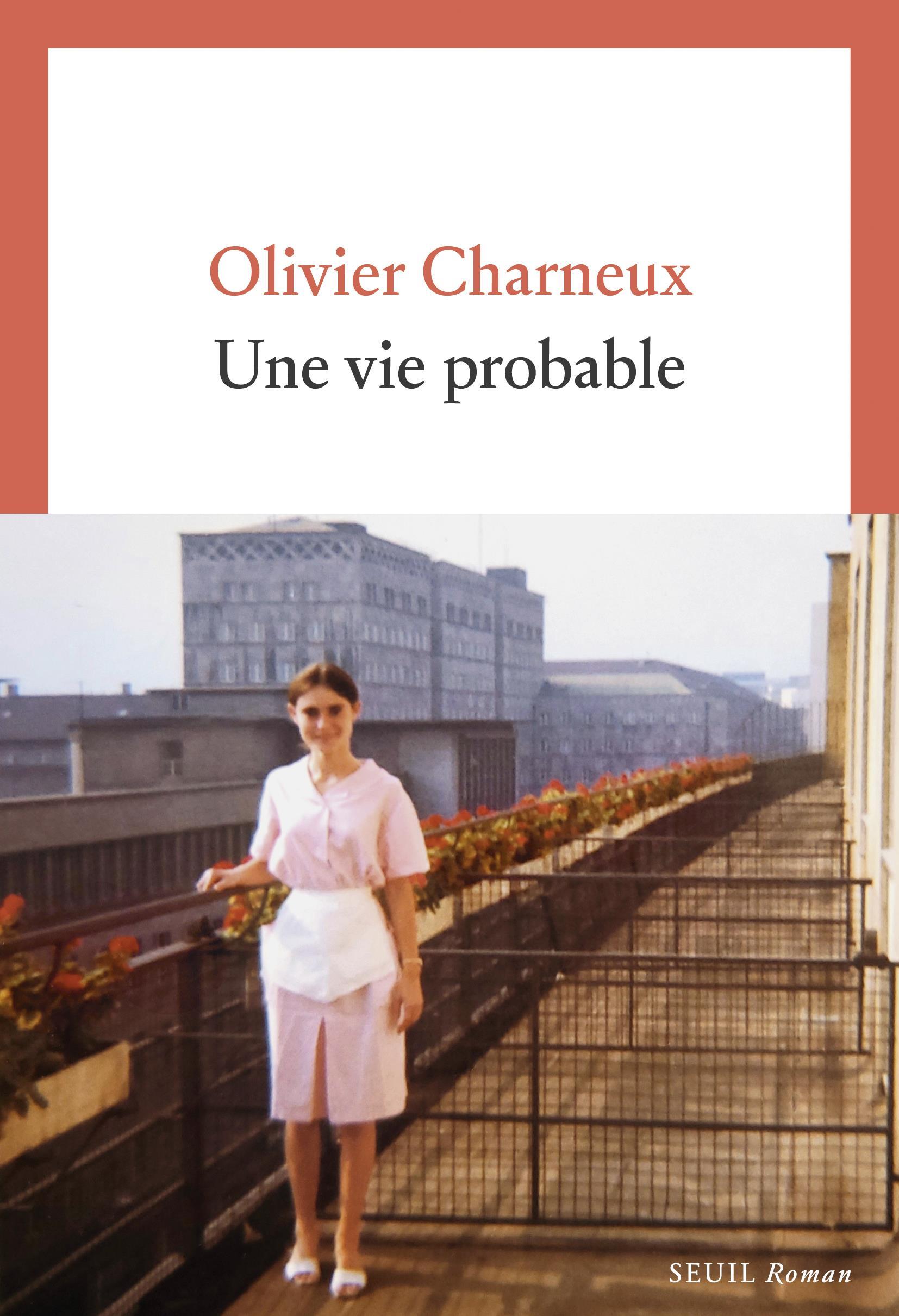 Une vie probable - Olivier Charneux - SEUIL