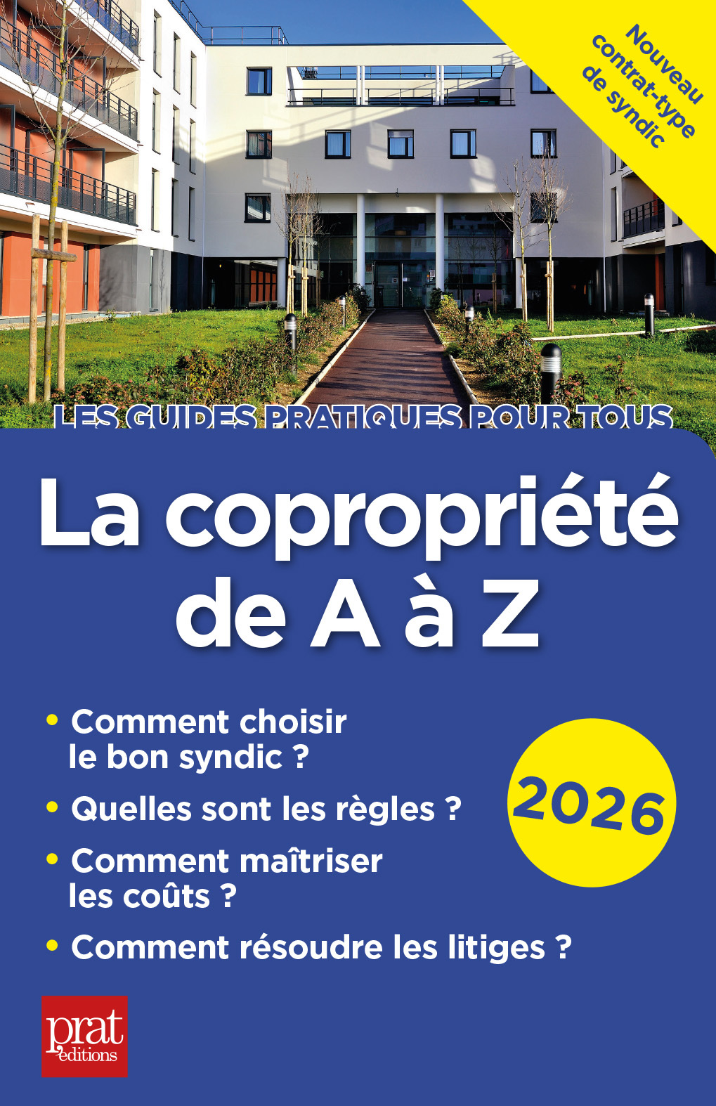 Copropriété de A à Z 2026 - Sylvie  Dibos-Lacroux, Emmanuèle Vallas-Lernez - PRAT EDITIONS