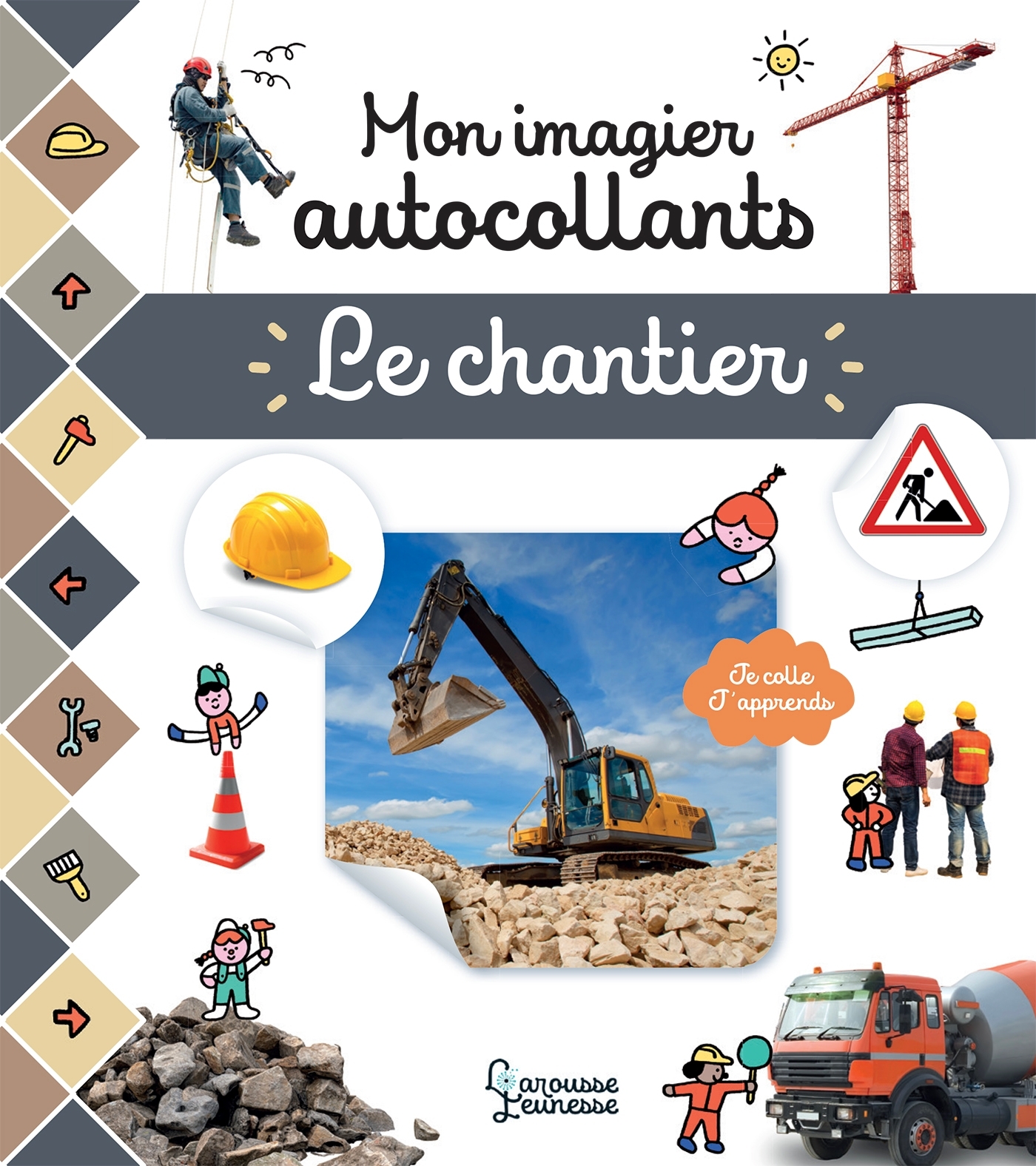 Mon imagier autocollants - Le chantier - ERICK ALEXANDERSON ROSAS - LAROUSSE