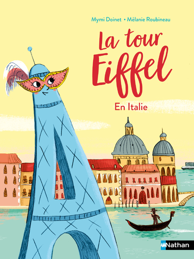 La tour Eiffel en Italie - Mymi Doinet - NATHAN