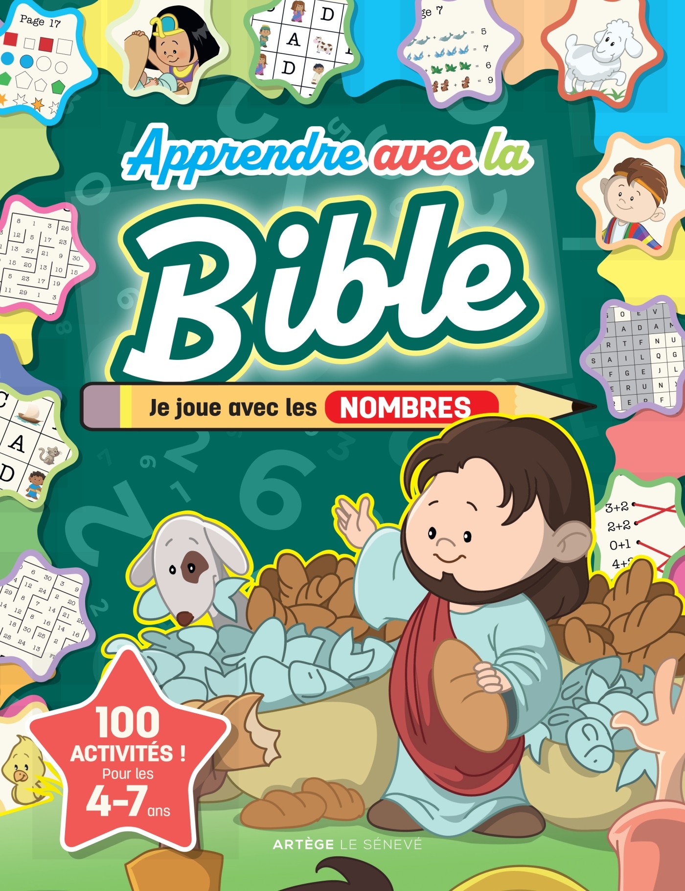 Apprendre avec la Bible : je joue avec les nombres - Cecilie Fodor - SENEVE