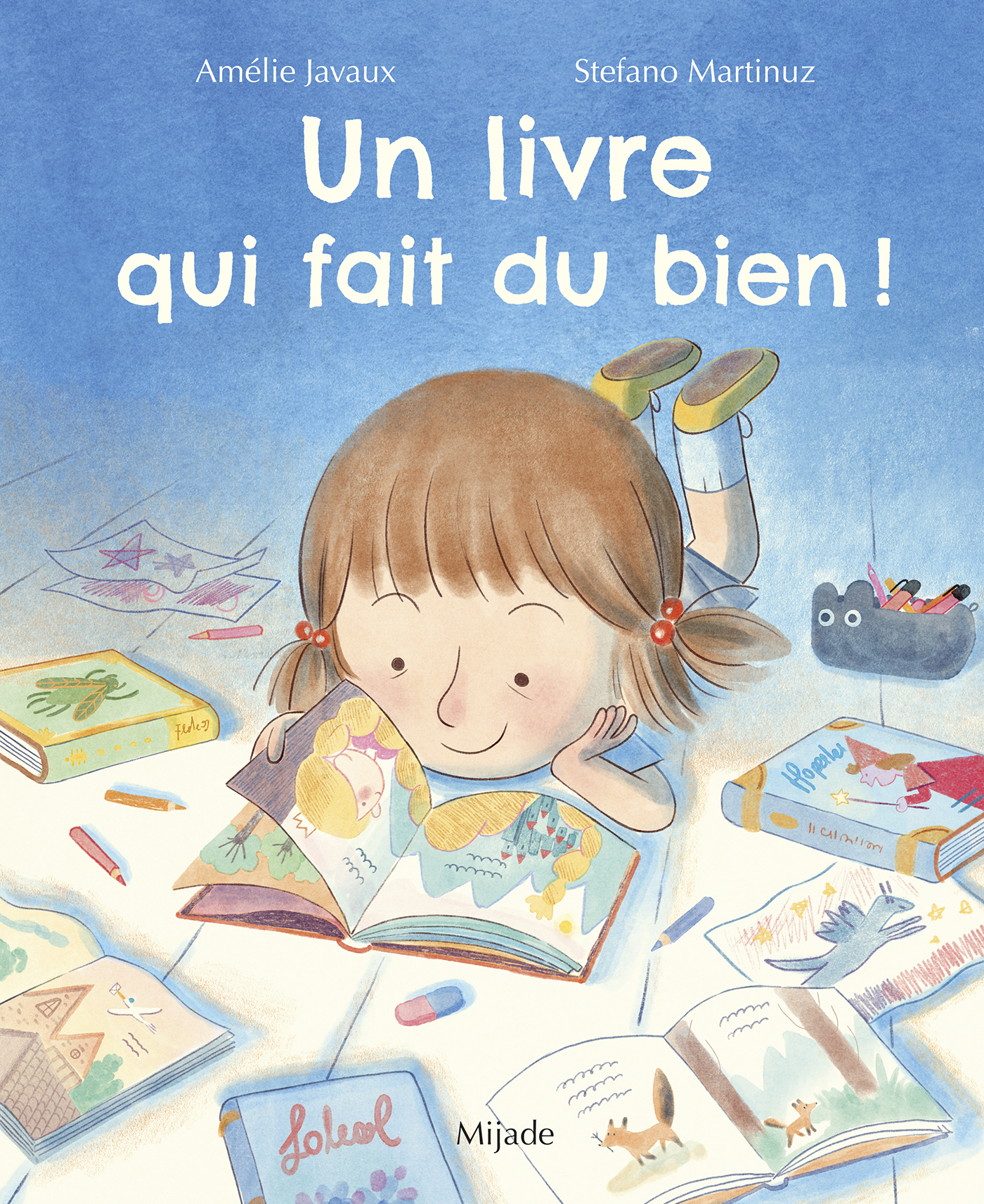 Un livre qui fait du bien ! - Amélie Javaux - MIJADE