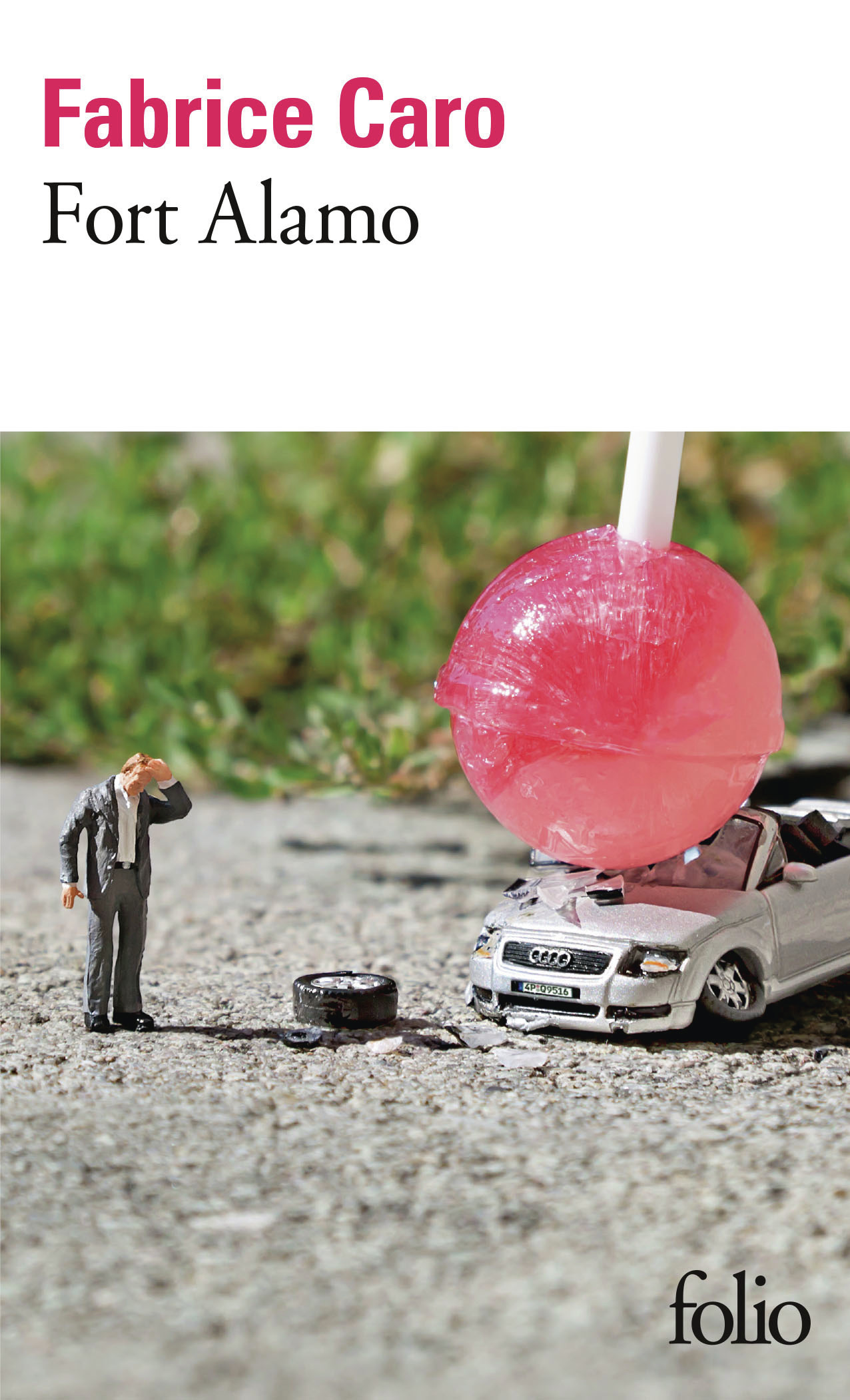Fort Alamo - Fabrice Caro - FOLIO
