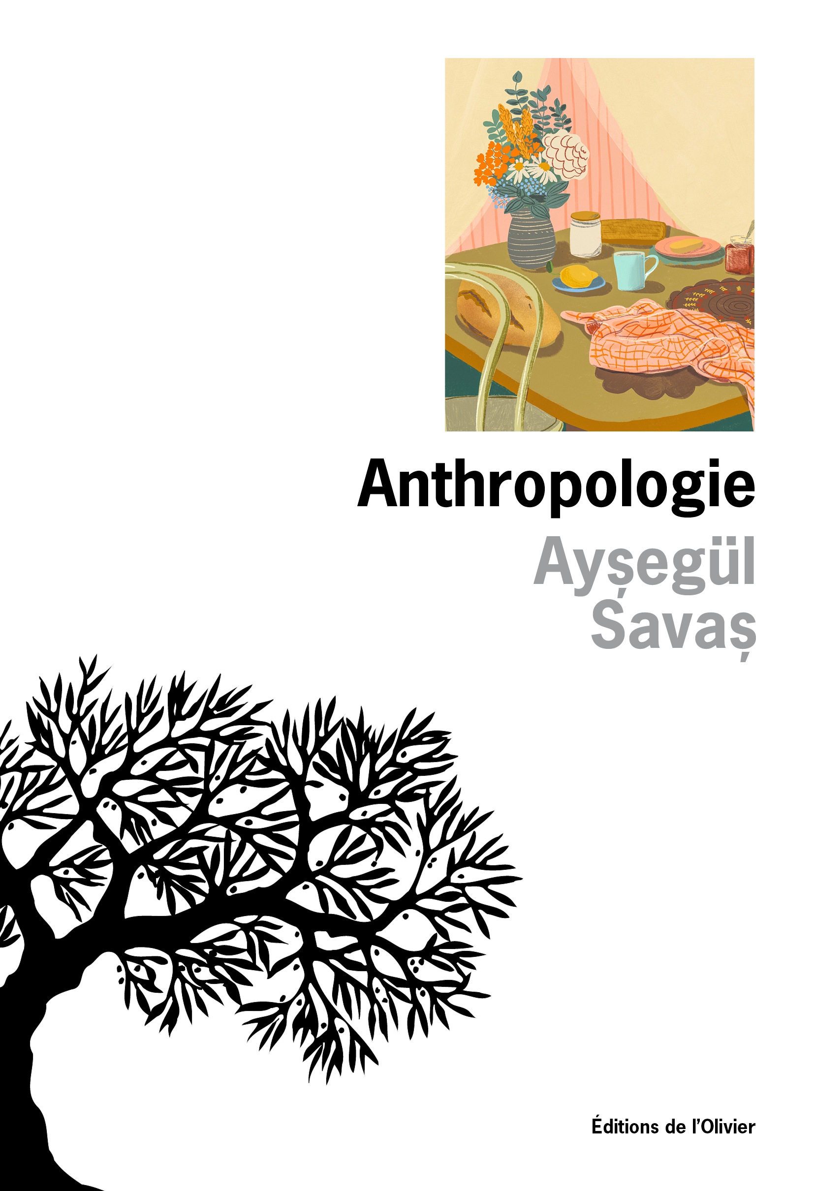 Anthropologie - Ayegül Sava - OLIVIER