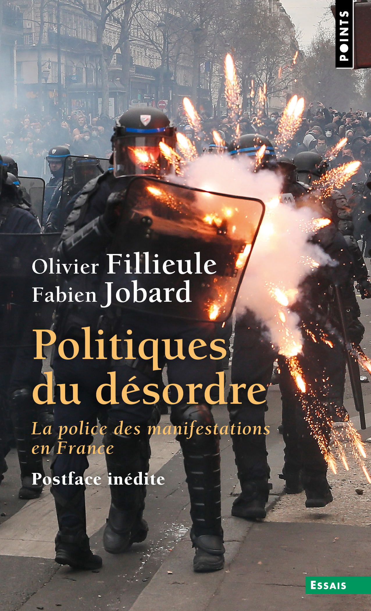 Politiques du désordre - Olivier Fillieule, Fabien Jobard - POINTS