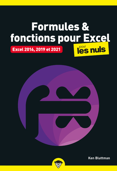 Formules et fonctions pour Excel pour les Nuls poche - Nouvelle édition - Ken Bluttman - POUR LES NULS