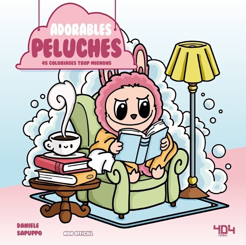 Coloriages cosy - Adorables peluches -  - 404 EDITIONS