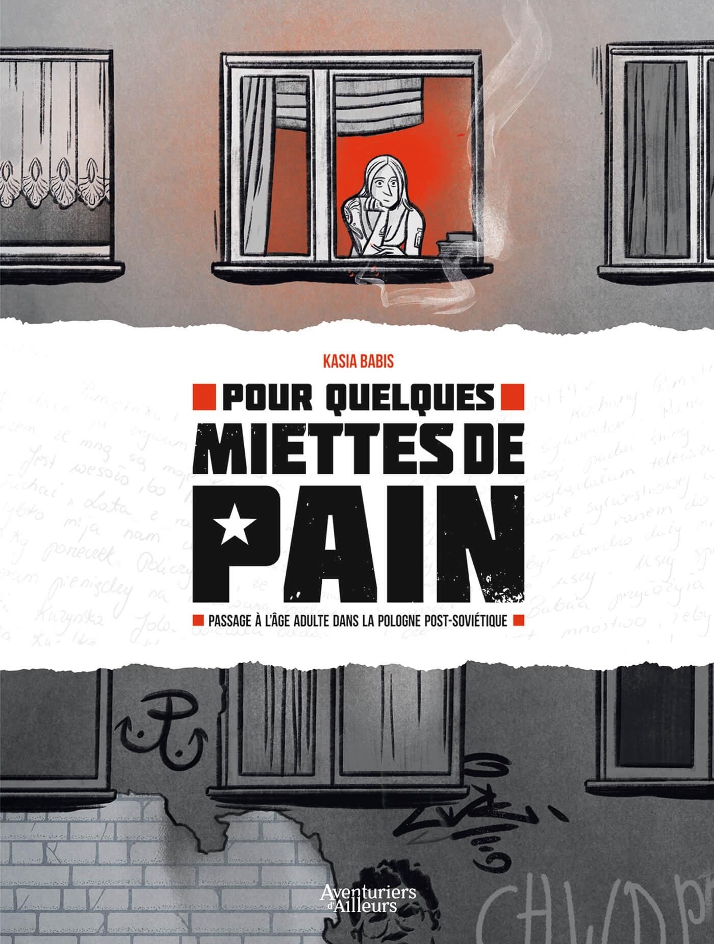 Pour quelques miettes de pain - Kasia Babis - AVENTURIERS AIL
