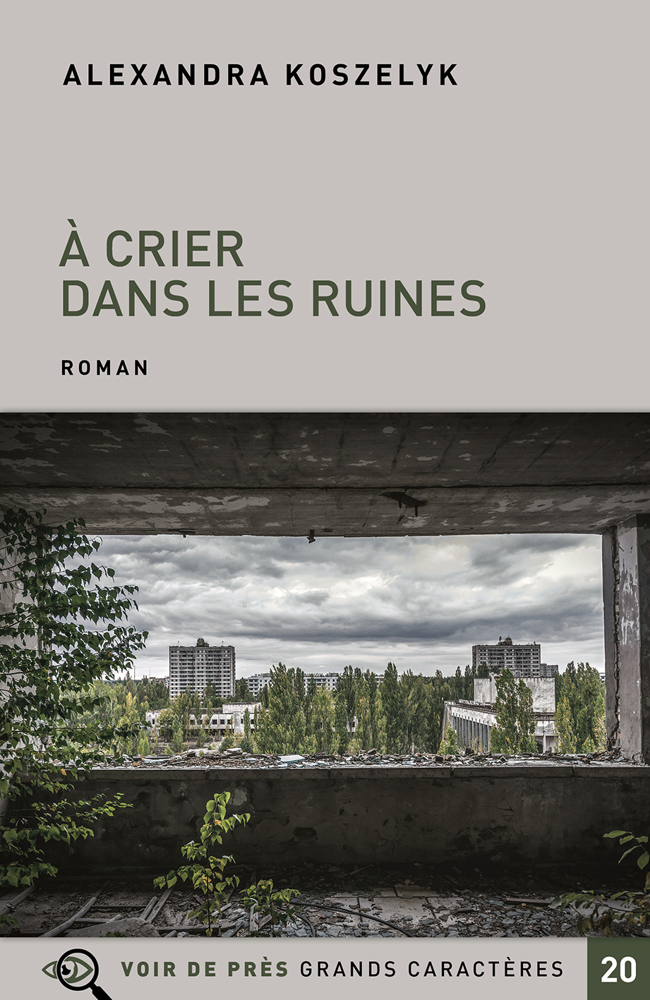 A CRIER DANS LES RUINES - Alexandra Koszelyk - VOIR DE PRES