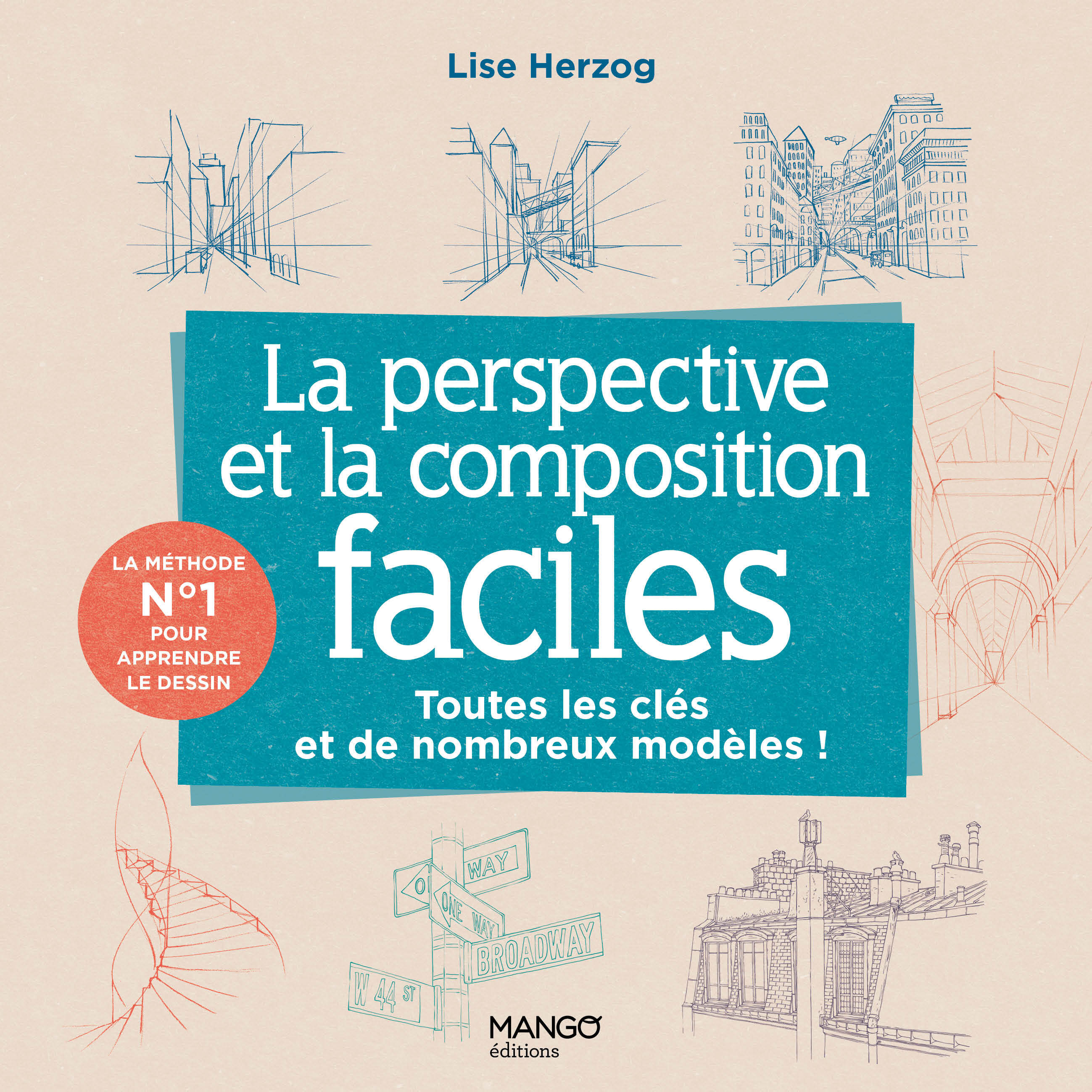 La perspective et la composition faciles - Lise Herzog - MANGO
