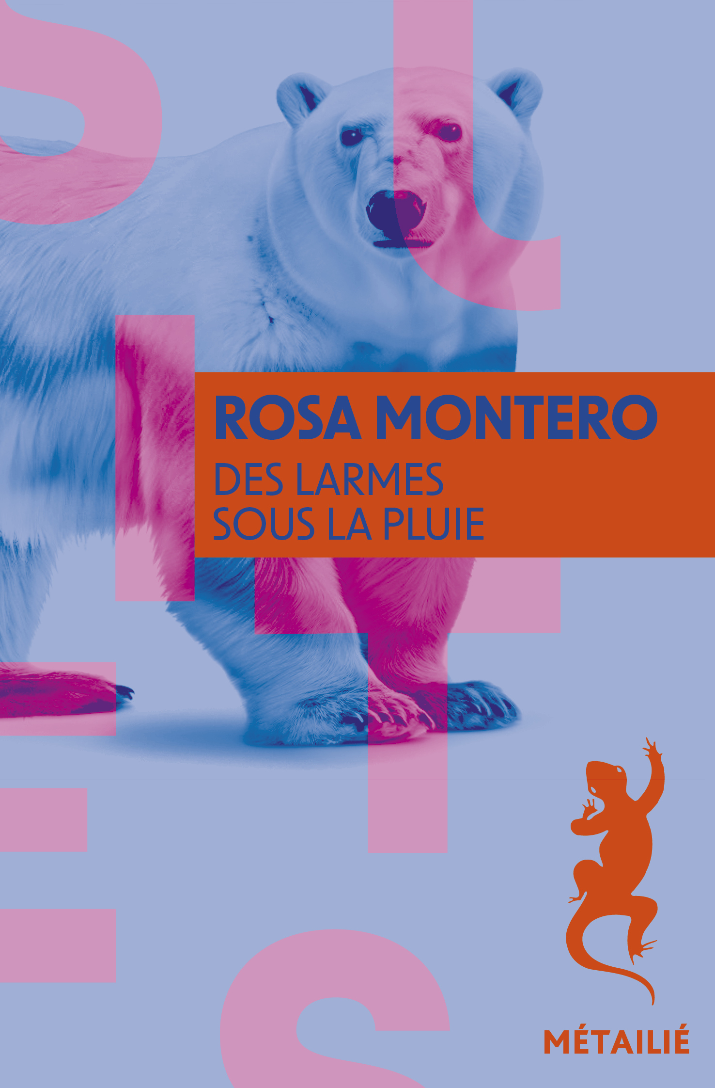 Des larmes sous la pluie - Rosa Montero - METAILIE