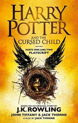 Harry potter and the cursed child - parts one and two the official playscript