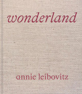 Annie leibovitz : wonderland