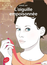 Complots a versailles tome 3 : l'aiguille empoisonnee