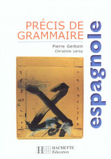 Precis de grammaire espagnole - edition 2000