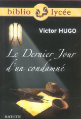 Bibliolycée - le dernier jour d'un condamné, victor hugo