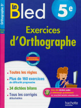 Cahier bled - exercices d-orthographe 5e