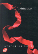 Twilight tome 3 : hesitation