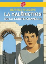 La malediction de la sainte-chapelle