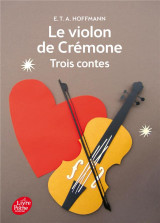 Le violon de cremone - 3 contes d'hoffmann