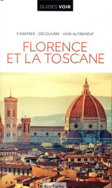 Guides voir : florence et la toscane