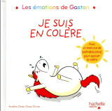 Les émotions de gaston - je suis en colère