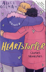 Heartstopper tome 4 : choses serieuses