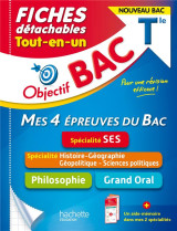 Objectif bac fiches  tout-en-un tle spécialité ses - histoire-géo, géopolitique + philo + grand oral