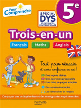 5e special dys (dyslexie) et difficultes d'apprentissage : francais - maths - anglais