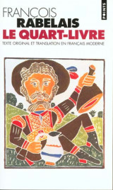 Quart livre (texte original et translation en francais moderne) (le)