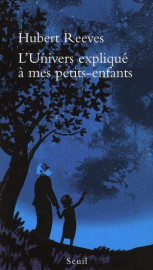 L'univers explique a mes petits-enfants