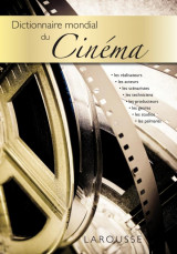 Dictionnaire mondial du cinema (edition 2011)
