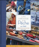Le petit larousse de la peche en mer