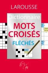 Le dictionnaire des mots croises et fleches