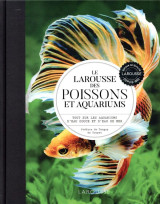 Le larousse des poissons et aquariums