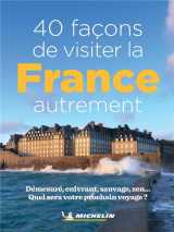 40 facons de visiter la france autrement