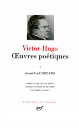 Oeuvres poetiques tome 1  -  avant l'exil 1802-1851