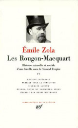 Les rougon-macquart, histoire naturelle et sociale d'une famille sous le second empire tome 4