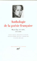 Anthologie de la poesie francaise tome 1  -  moyen age, xvi, xvii siecle