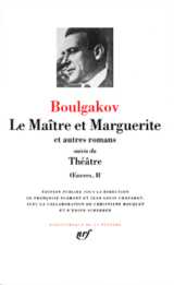 Oeuvres tome 2  -  le maitre et marguerite et autres romans  -  theatre