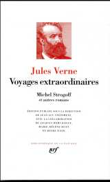 Voyages extraordinaires  -  michel strogoff et autres romans