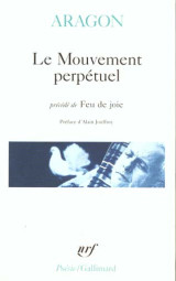 Le mouvement perpetuel - ecritures automatiques - feu de joie