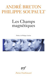 Les champs magnetiques  -  s'il vous plait  - vous m'oublierez