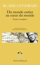 Du monde entier au coeur du monde  -  poesies completes