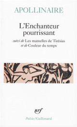 L-enchanteur pourrissant / les mamelles de tiresias /couleur du temps