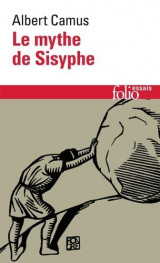Le mythe de sisyphe (essai sur l'absurde)