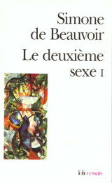 Le deuxieme sexe - vol01 - les faits et les mythes