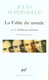 La fable du monde  -  oublieuse memoire