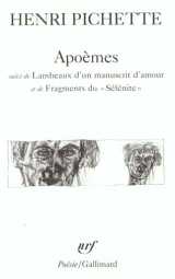 Apoemes / lambeaux d'un manuscrit d'amour /fragments du #034;selenite#034;