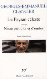Le paysan celeste - notre part d'or et d'ombre